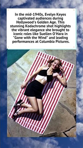 Evelyn Keyes: 1940s Kodachrome Elegance 📸✨