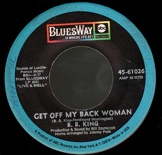 B. B. King - Get Off My Back Woman