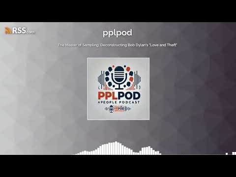 The Master of Sampling: Deconstructing Bob Dylan’s "Love and Theft"