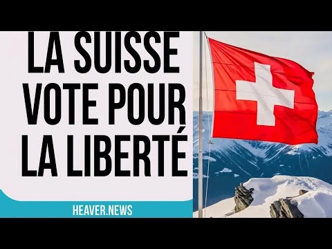 La Suisse vote massivement pour la liberté lors d’un référendum historique
