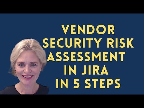 How to Run Vendor Security Risk Assessments in Jira