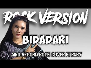 Bidadari - Rock Cover | Airo Record Ft Rury