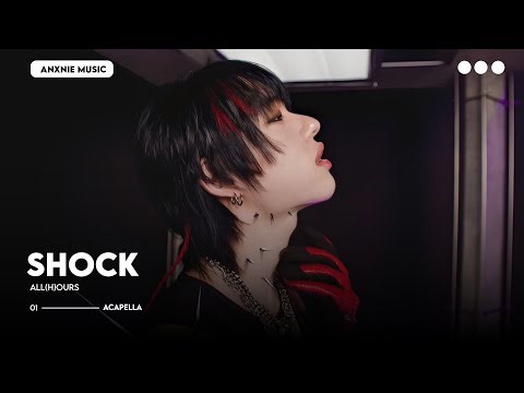ALL(H)OURS - SHOCK | Acapella