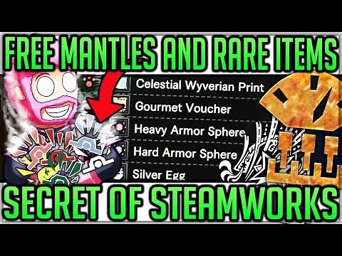 Easy Mantles/Armour Spheres/Rare Items - In Depth Steamworks Guide - Monster Hunter World Iceborne!