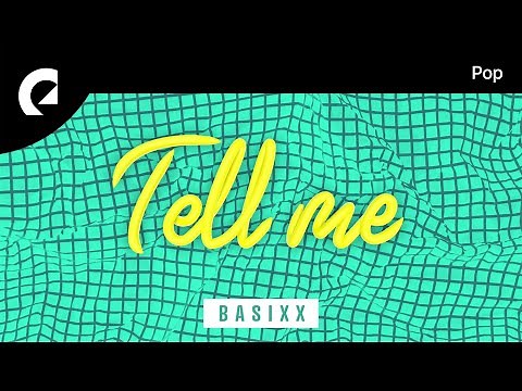 Basixx feat. Cleo Kelley - Tell Me (with lyrics)