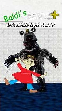 Baldi's Basics Secrets: Part 7 | Nightmare Chill Out, It's Not That Deep😭