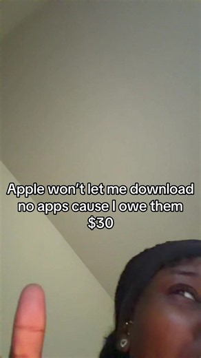 Apple won’t let me download apps because I owe $30