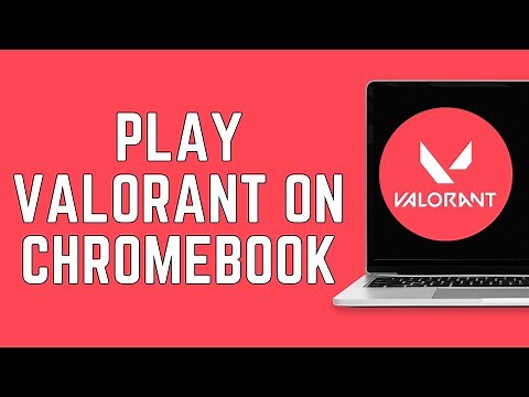 Can You Play Valorant On Chromebook? | How To Play Valorant on Chromebook (2024)