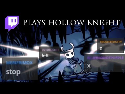 My Twitch Chat Plays Hollow Knight