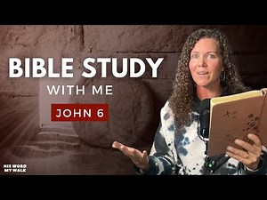 John 6 | Did Jesus REALLY Walk On Water?! [Bible Study WITH Me]
