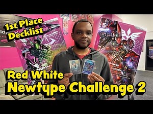 🥇1st Place Newtype Challenge 2 Red White Decklist Profile (Gundam Card Game)