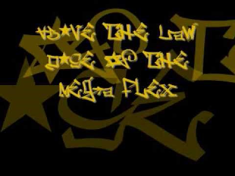 Above The Law - Dose Of The Mega Flex