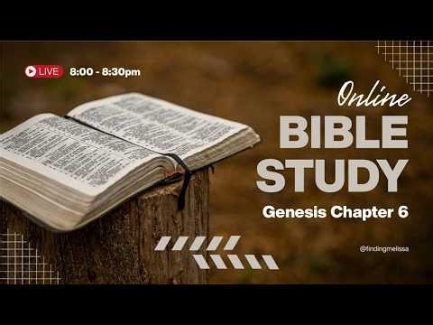 Bible Study - Genesis Chapter 6