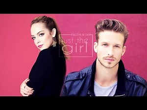 fallon & liam | just the girl