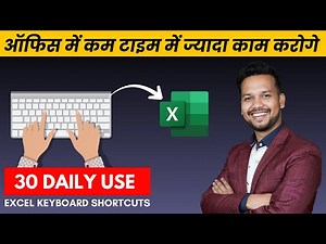 30 Daily Use Excel Keyboard Shortcuts for Office Work