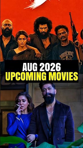 Upcoming Indian Movies August 2026 💥 YOU CAN'T MISS #yash #lokeshkanagaraj