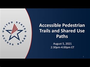 Accessible Pedestrian Trails and Shared Use Paths