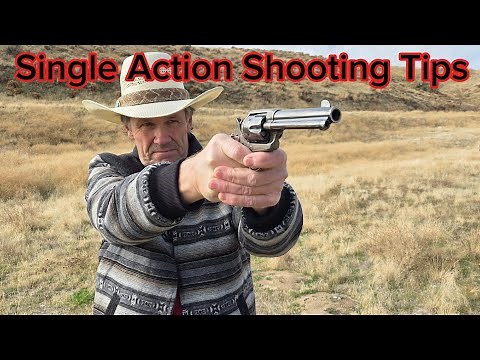 Single Action Shooting Tips