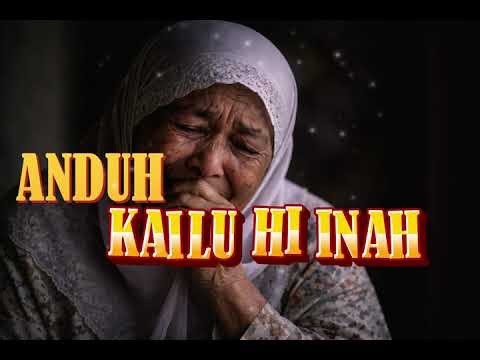 Anduh Kailu Hi Inah – Cover Version | Emotional Tausug Song