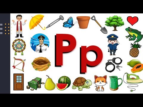 LETRANG P - MGA SALITANG NAGSISIMULA SA LETRANG Pp / TUNOG NG ALPABETONG FILIPINO