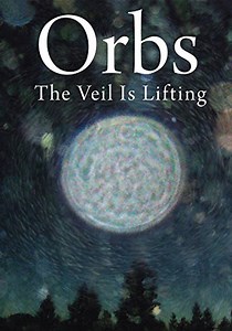 Orbs: The Veil Is Lifting streaming: watch online