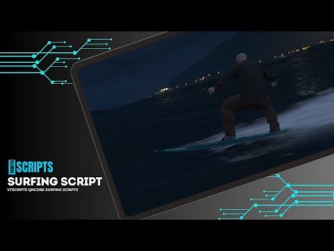 [V2 UPDATE] FiveM | Surfing Script v2 | [QBCore]