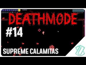 Calamity Deathmode // Episode 14 // Revengeance Deathmode (Terraria 1.3.5 modded)
