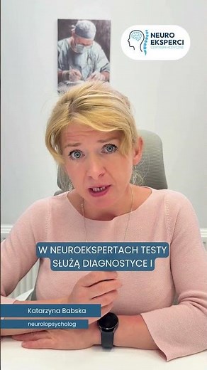 Neuropsycholog Katarzyna Babska wyjaśnia, czym są testy neuropsychologiczne.