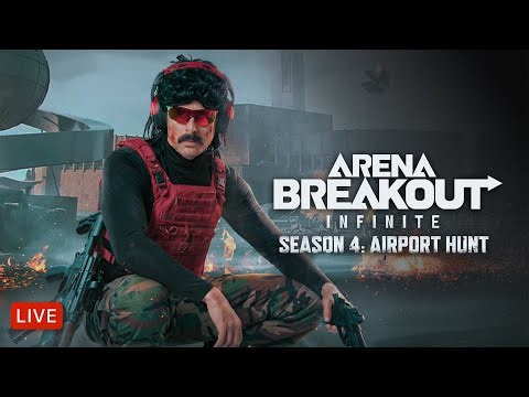DR DISRESPECT - ARENA BREAKOUT INFINITE - NEW SEASON 4