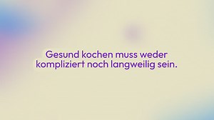 15 einfache, leckere und gesunde Rezepte