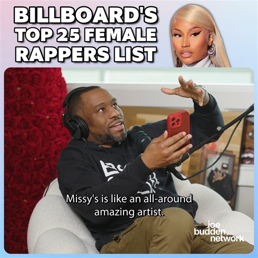 Billboard's top 25 female rappers list | Joe Budden