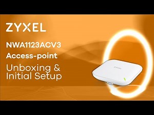 Zyxel NWA1123-ACV3 Access-point - Unboxing and Initial Setup [EN]