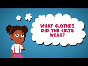 I Wonder What Clothes Did the Celts Wear | Celtic Clothes Facts for Kids | Fun Facts about the Celts
