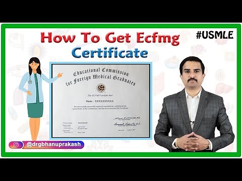 How To Get Ecfmg Certified step by step process for an International medical graduate