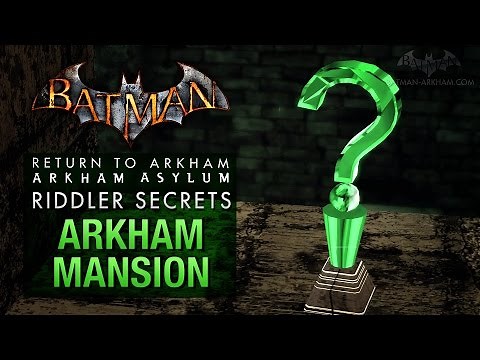 Batman: Return to Arkham Asylum - Riddler's Challenge - Arkham Mansion (All Collectibles)