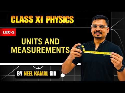 Significant Figures | Units & Measurements Class 11 Physics | Neel Kamal Sir