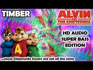 Timber (Alvin and Chipmunks HD 8D COVER) - Pitbull ft. Ke$ha