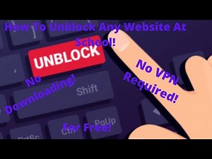 How To Unblock Any Website at School! (No VPN Required!)