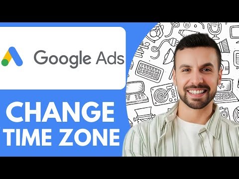 How to Change Time Zone in Google Ads Google Ads Time Zone Explained- 2025 (NEW METHOD)