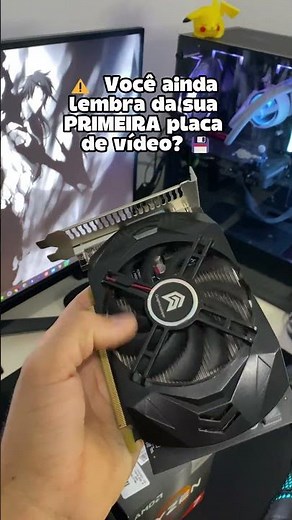 🚨 Your first Video Card ￼💥👍 #pcgamer