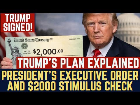 GOOD NEWS: President's Executive Order and $2000 Stimulus Check | New Details and Timeline