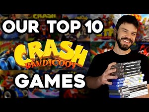 Top 10 Crash Bandicoot Games | GREATEST CRASH GAMES!!!