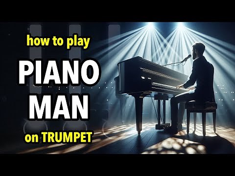 How to play Piano Man on Trumpet | Brassified