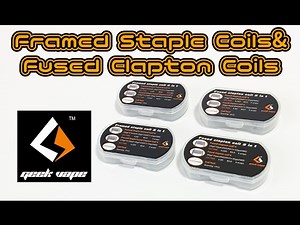 [VAPE] お手軽アートコイル登場？！爆煙から味まで！Geek vape -Framed Staple,Fused clapton