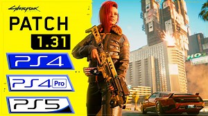 Cyberpunk 2077 | PS4 – Pro – PS5 | 1.31 Patch FPS Comparison