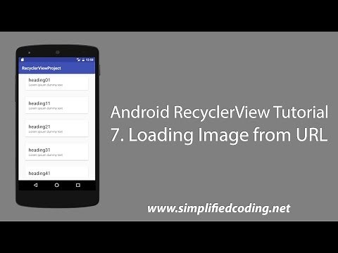 7. Android RecyclerView Tutorial - Loading Images from URL