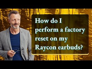 How do I perform a factory reset on my Raycon earbuds?