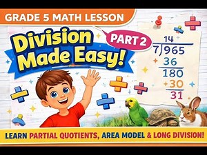 Division Made Easy I Grade 5 Maths Lesson Part 2