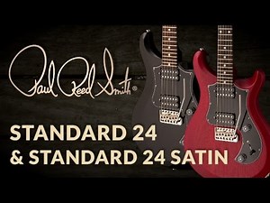 S2 Standard 24 & Standard 24 Satin | PRS Guitars