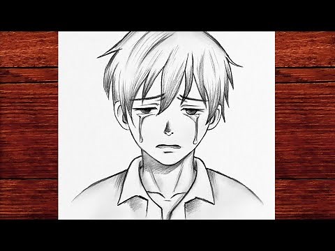 How to Draw a Sad Anime Boy Crying – Easy Pencil Drawing Tutorial